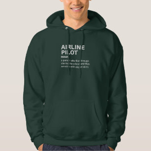 Airline Pilot Job Definition – Aviation Humour Hoodie