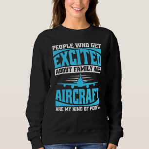Airplane Pilot Aviator  Aviation Fly Aircraft Pilo Sweatshirt