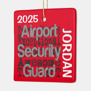 Airport Security Guard Extraordinaire CUSTOM Ceramic Ornament