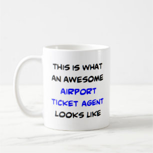 airport ticket agent, awesome coffee mug