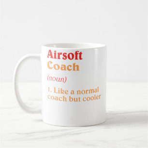 Airsoft Coach Definition Funny Airsoft Gun Humour Coffee Mug