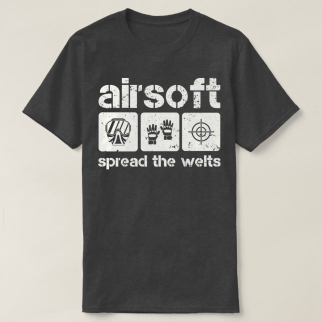 Airsoft Spread The Welts 1 T-Shirt (Design Front)