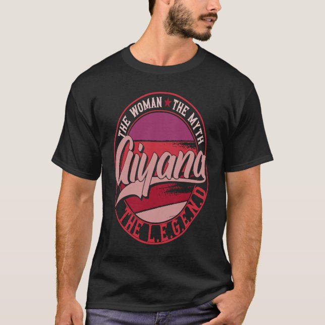 Aiyana the Lady of Myth the Legend T-Shirt (Front)