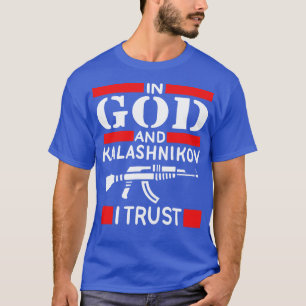 Ak 47 As Reliable As God T-Shirt