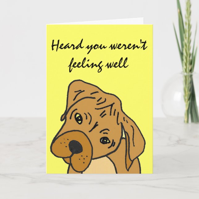 AK- Funny Cartoon Dog Get Well Card (Front)