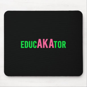 Aka Educator Funny Educators And Teacher Crew Scho Mouse Pad