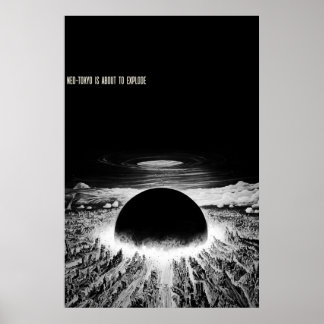 Akira Neotokyo is about to explode Poster