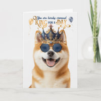 Akita Dog King for Day Funny Birthday