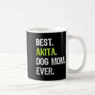 Akita Dog Mom Mothers Day Dog Lovers Men Women  Coffee Mug