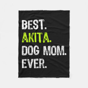 Akita Dog Mom Mothers Day Dog Lovers Men Women  Fleece Blanket
