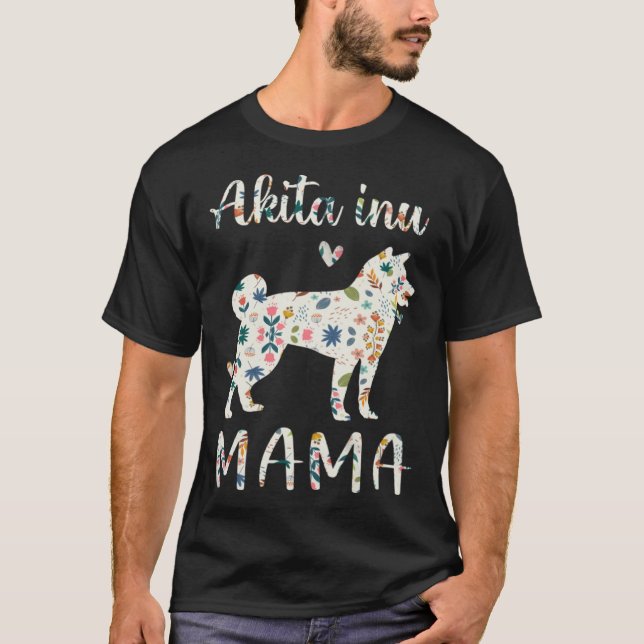 Akita Inu Mama Floral Dog Mom Love T-Shirt (Front)