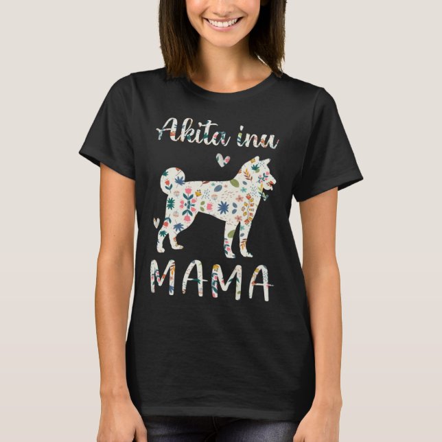 Akita Inu Mama Floral Dog Mom Love T-Shirt (Front)