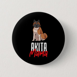 Akita Mama 6 Cm Round Badge
