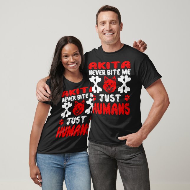 Akita Never Bite Just Human Gift T-Shirt (Unisex)
