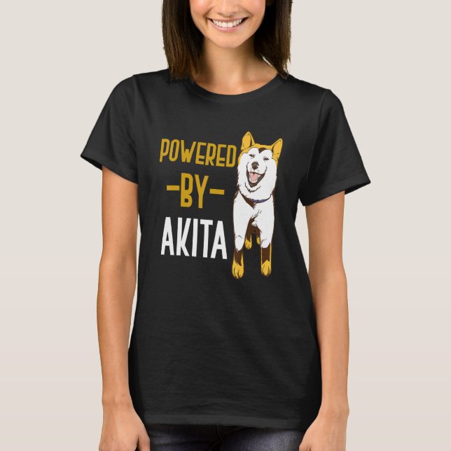 Akita Powered By Akita Shiba Inu Dog Akita Dog  Pu T-Shirt (Front)