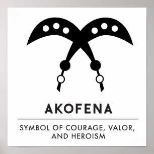 AKOFENA   Adinkra Symbol of Courage and Valour Poster