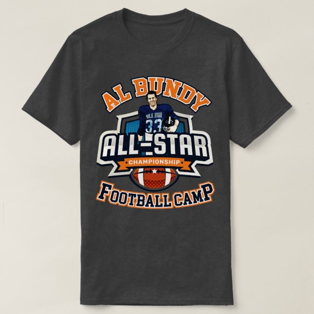 Al Bundy All Camp T-Shirt (Design Front)