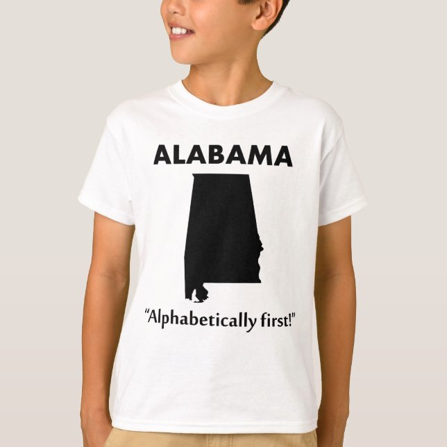 Alabama - Alphabetically First T-Shirt (Front)