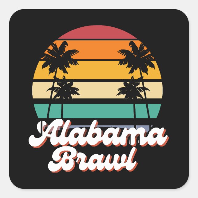 Alabama Brawl  Square Sticker (Front)