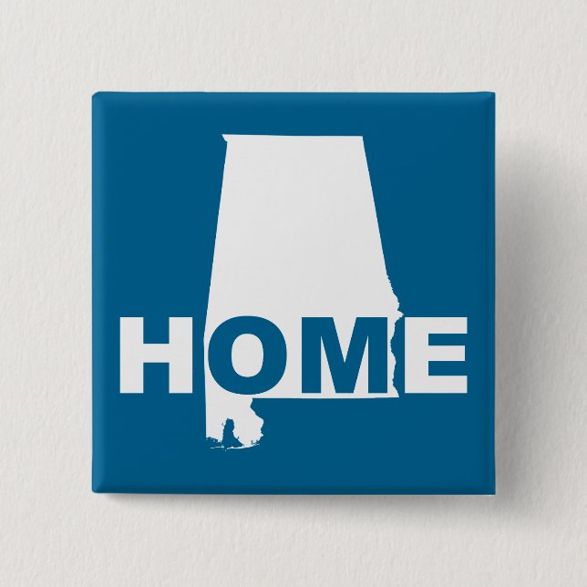 Alabama Home Away From State Button Badge Pin (Front)