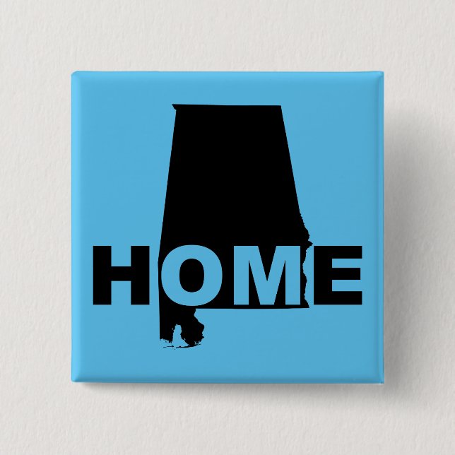 Alabama Home Away From State Button Badge Pin (Front)