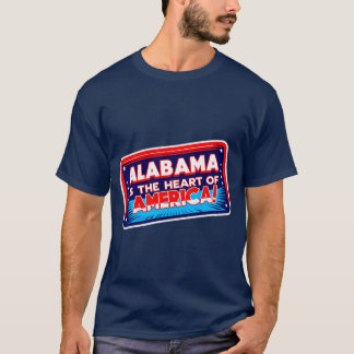 Alabama Is The Heart Of America Quote T-Shirt