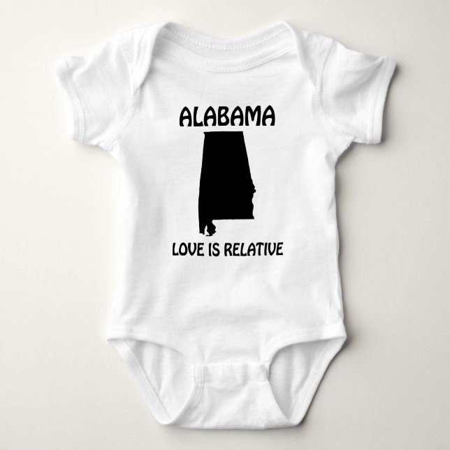 Alabama - Love Is Relative Baby Bodysuit (Front)