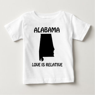 Alabama - Love Is Relative Baby T-Shirt