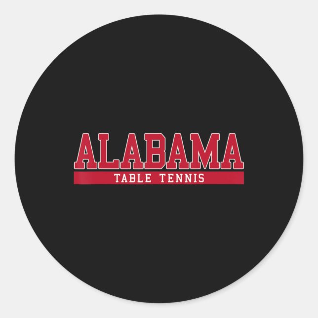 Alabama Table Tennis  Classic Round Sticker (Front)