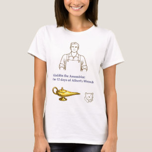 Aladdin the Assembler: the 12 days of Albert's Wre T-Shirt