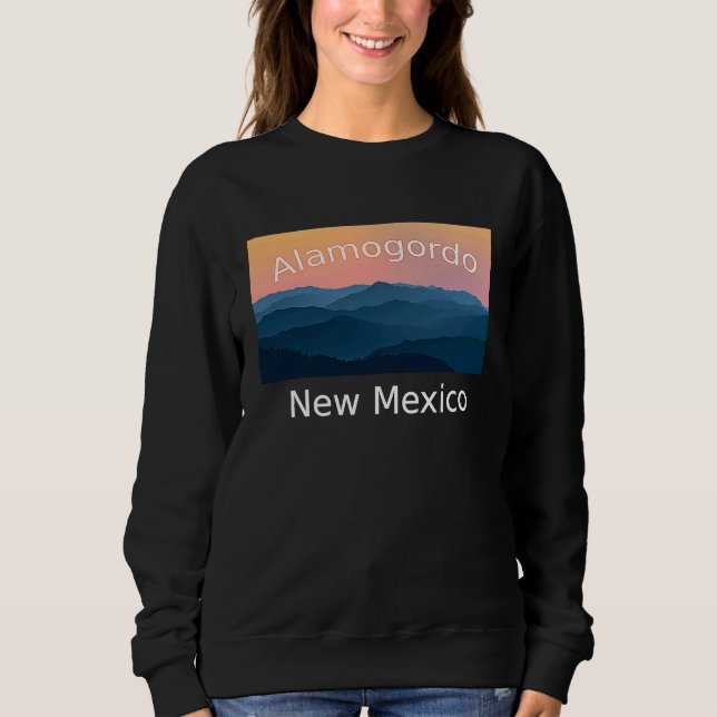 Alamogordo New Mexico Mountain sunset hometown Sweatshirt (Front)