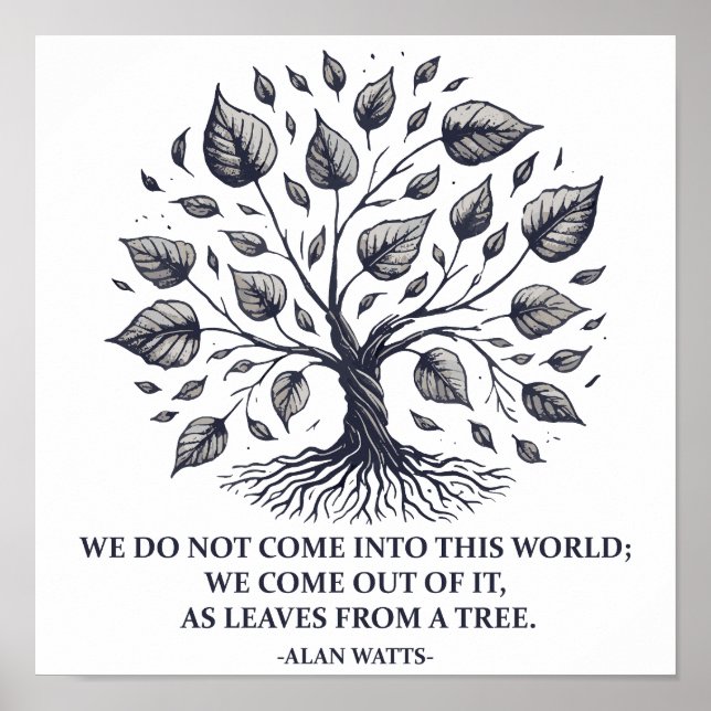 Alan Watts Leaves of Life – Mystical Tree Quote Poster (Front)