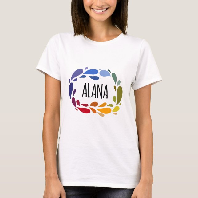 Alana Name Cute Colourful Gift Named Alana T-Shirt (Front)