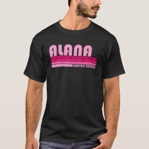 ALANA Name Personalised Retro Vintage 80S 90S Birt T-Shirt