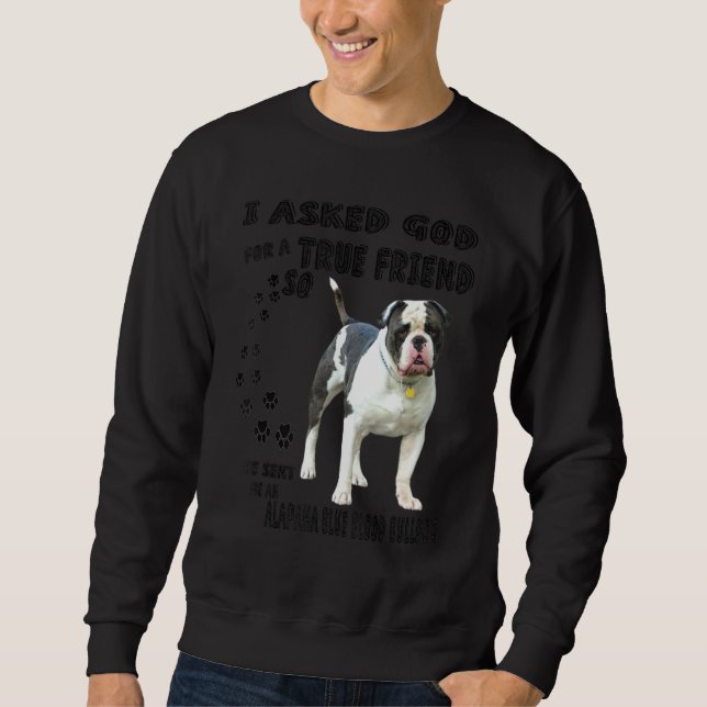 Alapaha Blue Blood Bulldog Quote Mum Dad Costume O Sweatshirt (Front)
