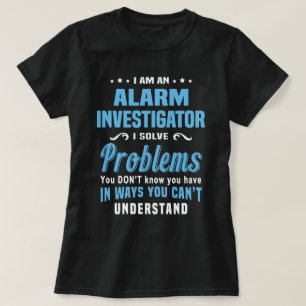 Alarm Investigator T-Shirt
