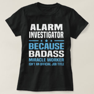 Alarm Investigator T-Shirt