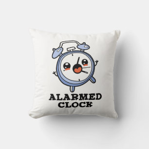 Alarmed Clock Funny Alarm Clock Pun Cushion
