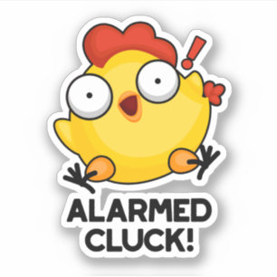Alarmed Cluck Funny Chicken Clock Pun 