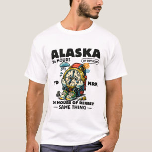 Alaska : 24 hours of daylight T-Shirt