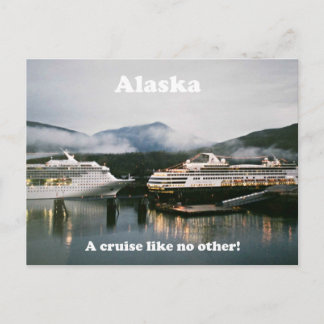 Alaska, a cruise like no other! postcard
