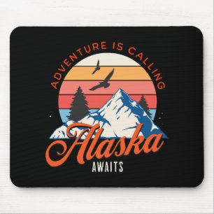 Alaska Awaits! Mouse Pad