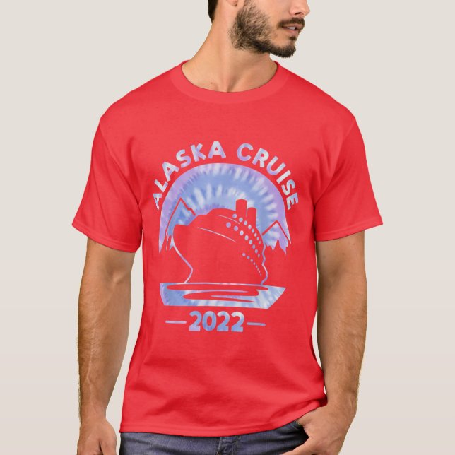 Alaska Cruise 2022 Tie Dye Print Family Alaskan Cr T-Shirt (Front)