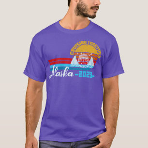 Alaska Cruise 2023 Family Friends and Group Summer T-Shirt