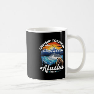 Alaska Cruise 2025 Family Friends Group Alaskan Ma Coffee Mug