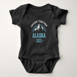 Alaska Cruise 2025 Family Friends Vacation Travel Baby Bodysuit