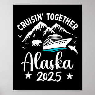 Alaska Cruise 2025 Family Summer Vacation Travel M Poster