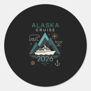 Alaska Cruise 2026 - Family Vacation Trip Classic Round Sticker
