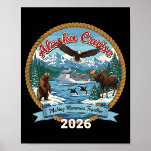 Alaska Cruise 2026 Matching Friends and Family Poster