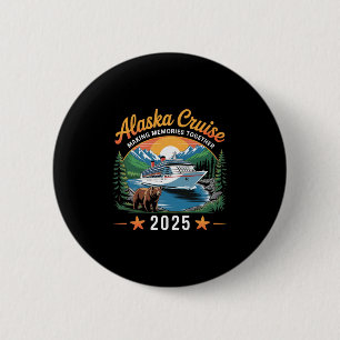 Alaska Cruise Making Memories 2025 Family Vacation 6 Cm Round Badge